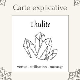 Carte lithothérapie Thulite